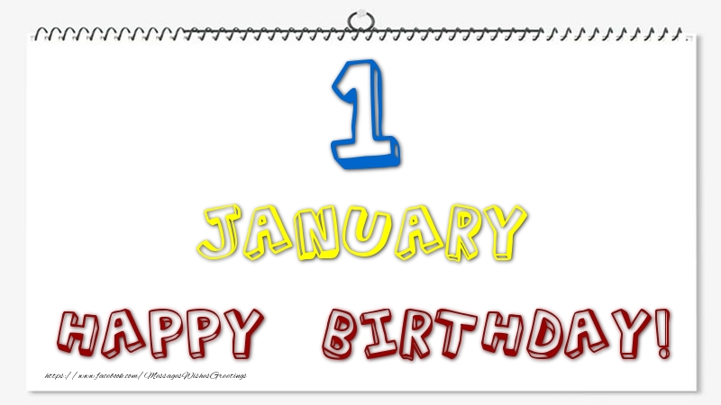 Greetings Cards of 1 January - 1 January - Happy Birthday!