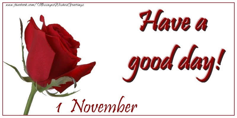 Greetings Cards of 1 November - November 1 Have a good day!