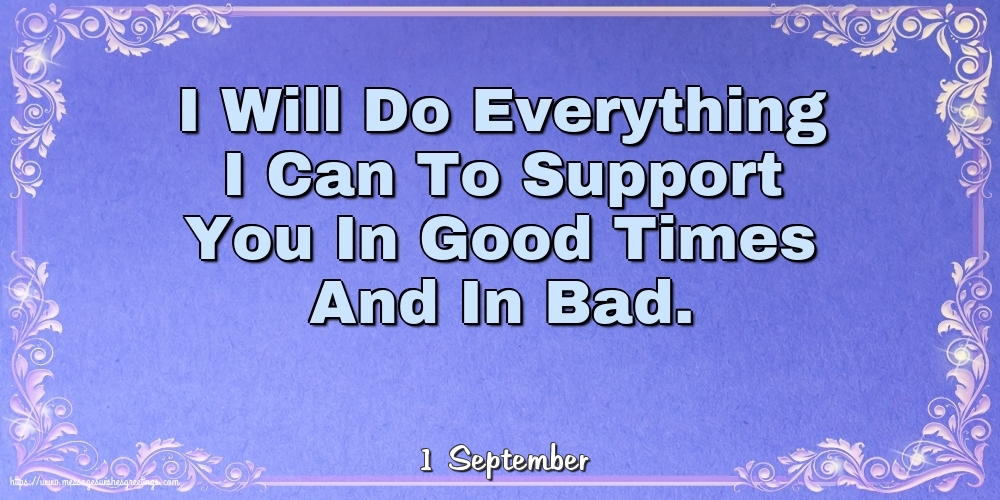 1 September - I Will Do Everything I Can