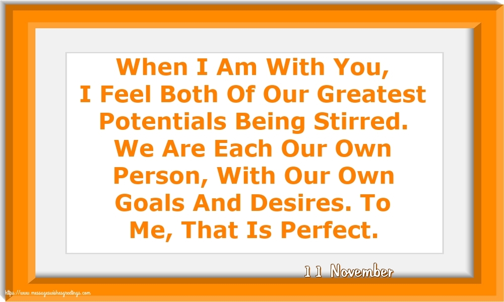 Greetings Cards of 11 November - 11 November - When I Am With You