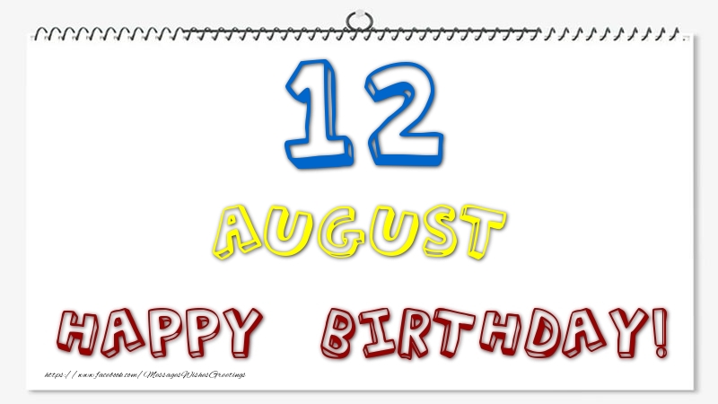 Greetings Cards of 12 August - 12 August - Happy Birthday!