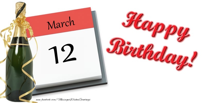 Greetings Cards of 12 March - Happy birthday March 12