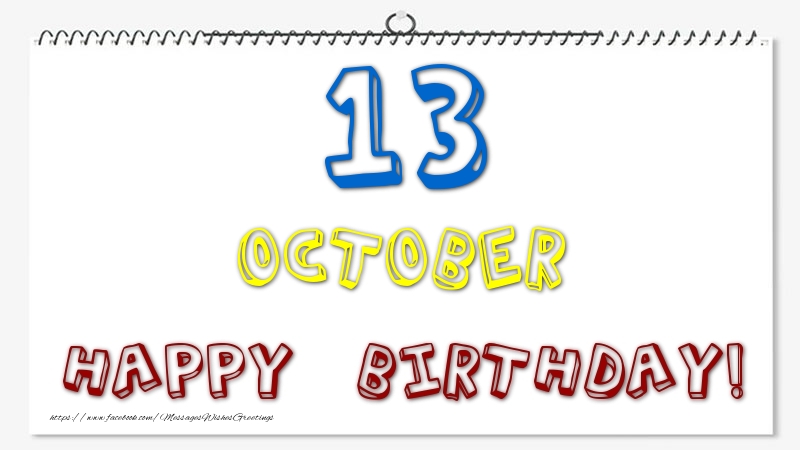 Greetings Cards of 13 October - 13 October - Happy Birthday!