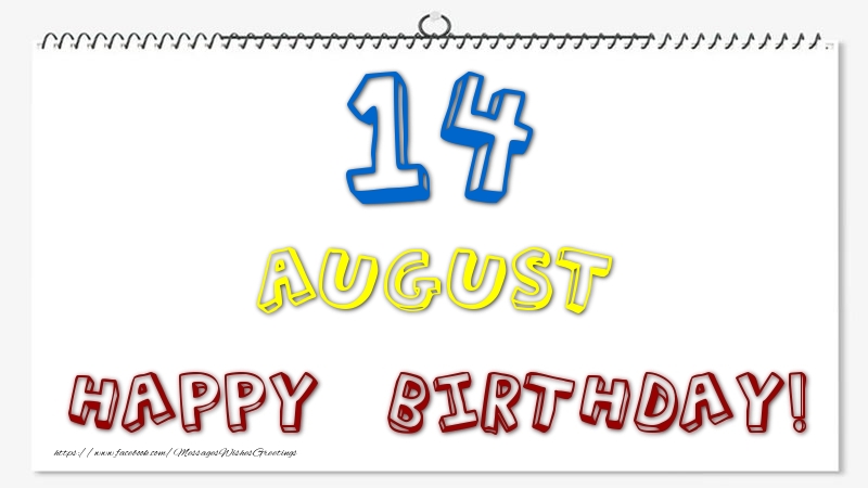 Greetings Cards of 14 August - 14 August - Happy Birthday!
