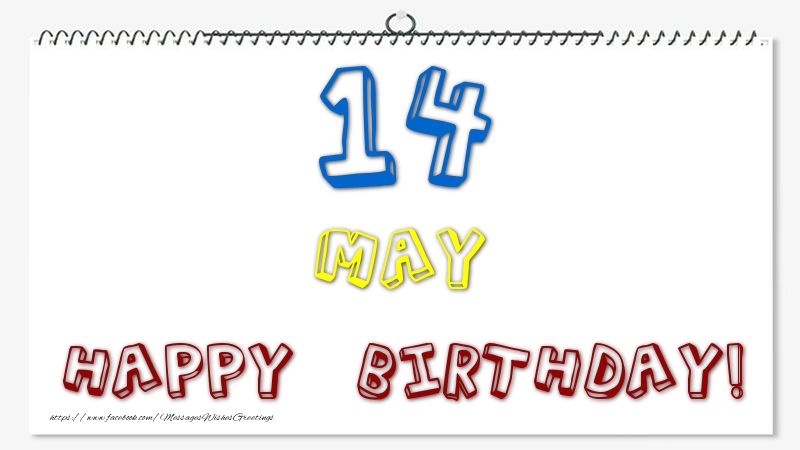 Greetings Cards of 14 May - 14 May - Happy Birthday!