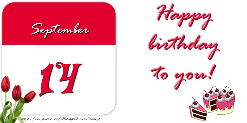 Greetings Cards of 14 September - Happy birthday to you September 14