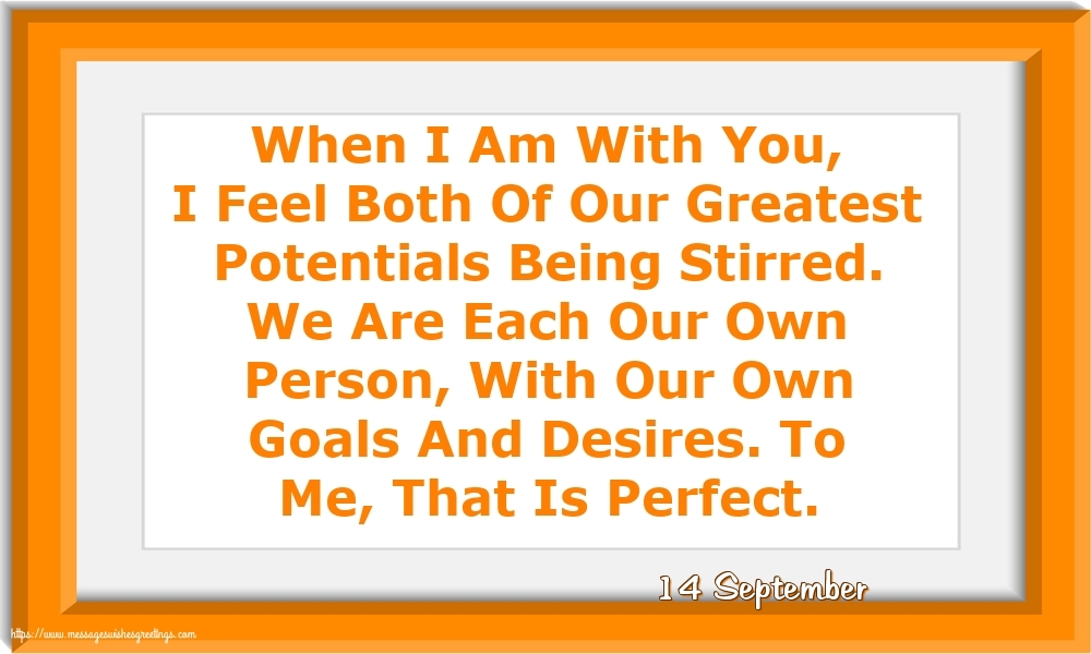 Greetings Cards of 14 September - 14 September - When I Am With You