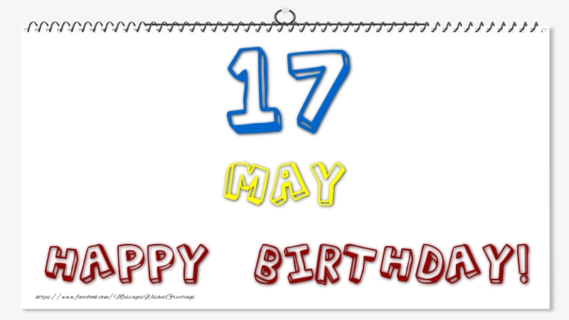 17 May - Happy Birthday!