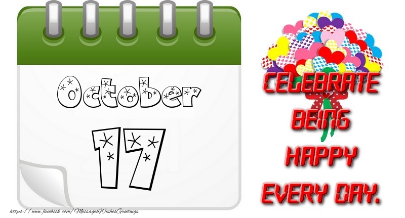 Greetings Cards of 17 October - October 17Celebrate being Happy every day.
