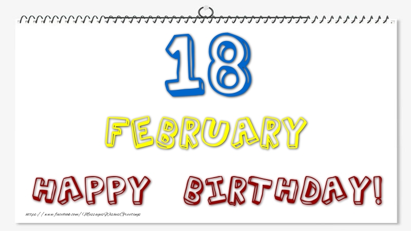 Greetings Cards of 18 February - 18 February - Happy Birthday!