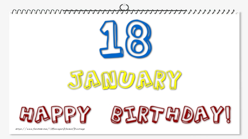 Greetings Cards of 18 January - 18 January - Happy Birthday!