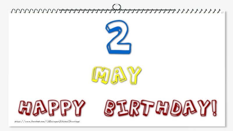 Greetings Cards of 2 May - 2 May - Happy Birthday!
