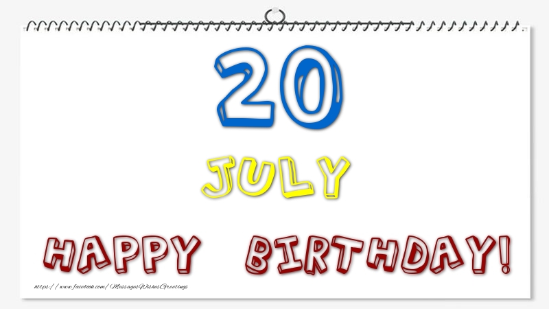 Greetings Cards of 20 July - 20 July - Happy Birthday!