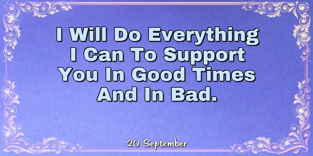 20 September - I Will Do Everything I Can