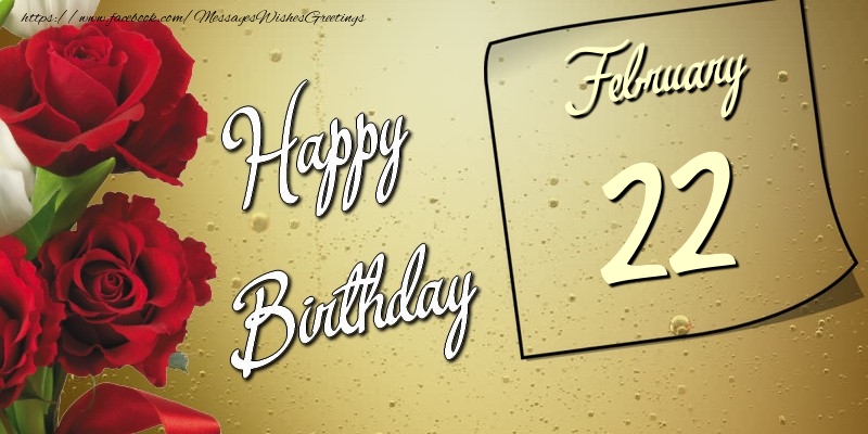 Greetings Cards of 22 February - Happy birthday 22 February
