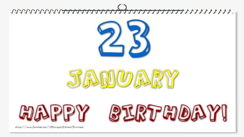 Greetings Cards of 23 January - 23 January - Happy Birthday!