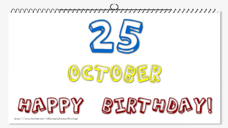 Greetings Cards of 25 October - 25 October - Happy Birthday!