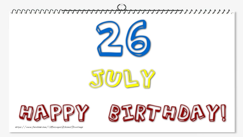 Greetings Cards of 26 July - 26 July - Happy Birthday!