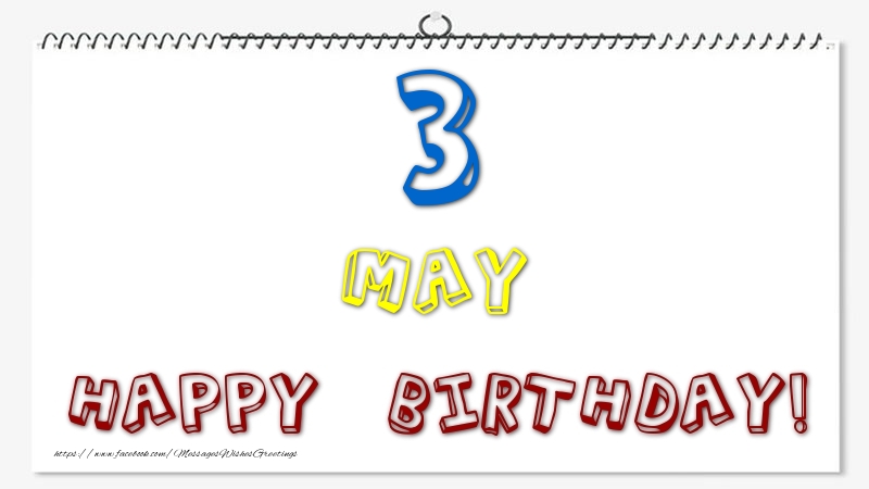 Greetings Cards of 3 May - 3 May - Happy Birthday!