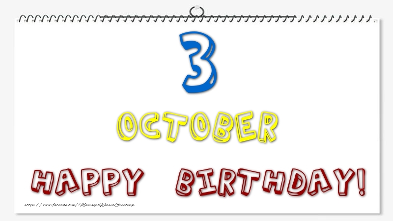 3 October - Happy Birthday!