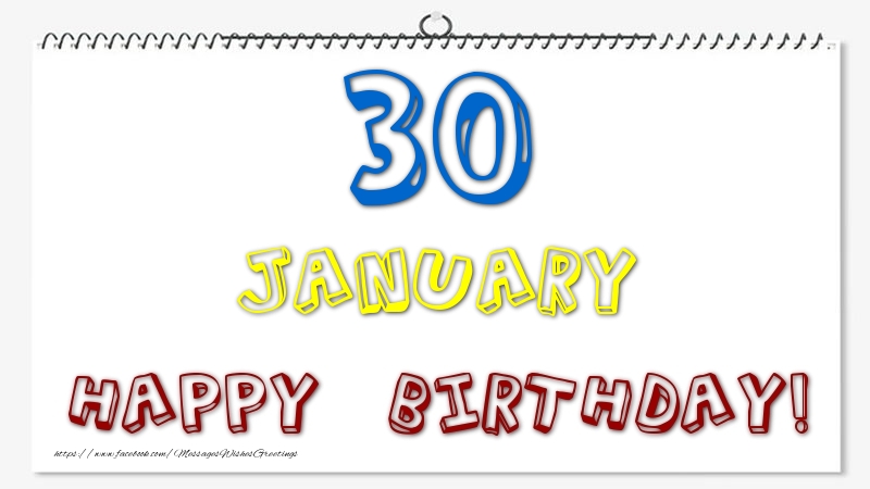 Greetings Cards of 30 January - 30 January - Happy Birthday!