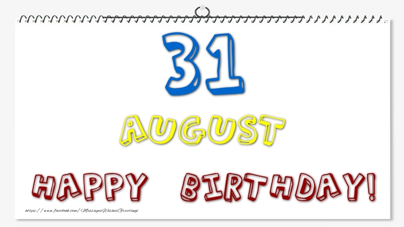 Greetings Cards of 31 August - 31 August - Happy Birthday!
