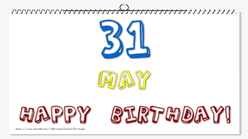 Greetings Cards of 31 May - 31 May - Happy Birthday!