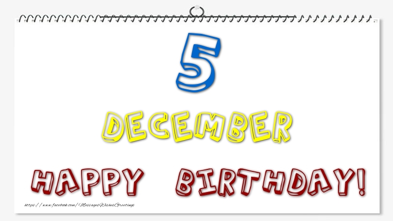 Greetings Cards of 5 December - 5 December - Happy Birthday!