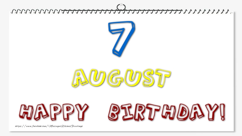 Greetings Cards of 7 August - 7 August - Happy Birthday!