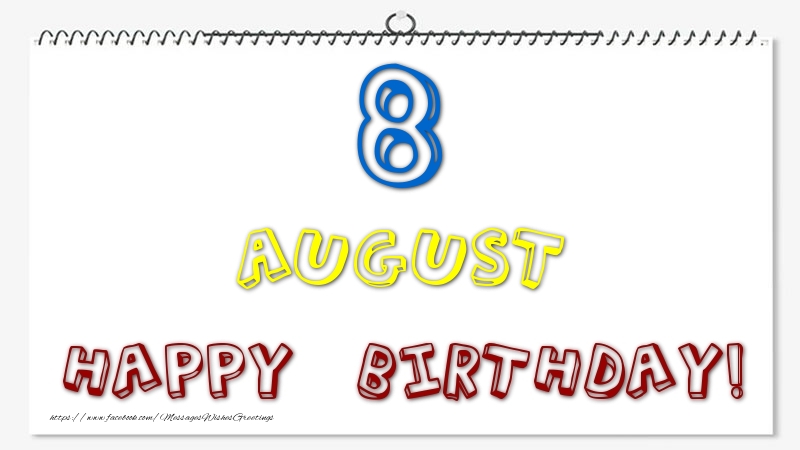 Greetings Cards of 8 August - 8 August - Happy Birthday!