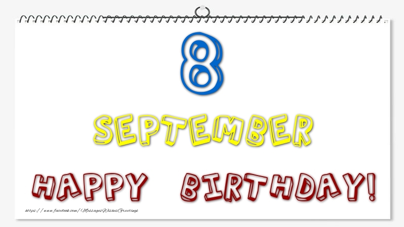 Greetings Cards of 8 September - 8 September - Happy Birthday!