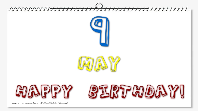 Greetings Cards of 9 May - 9 May - Happy Birthday!