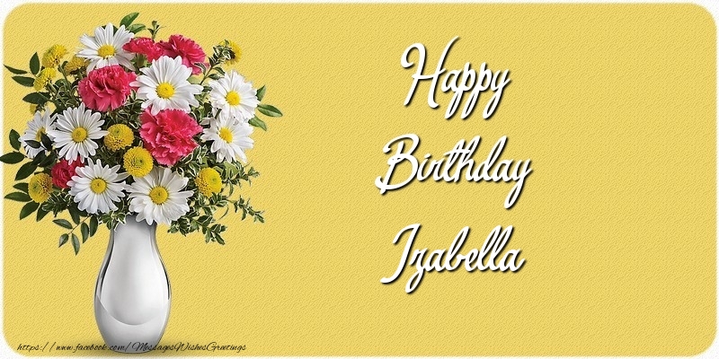 Greetings Cards for Birthday - Bouquet Of Flowers & Flowers | Happy Birthday Izabella