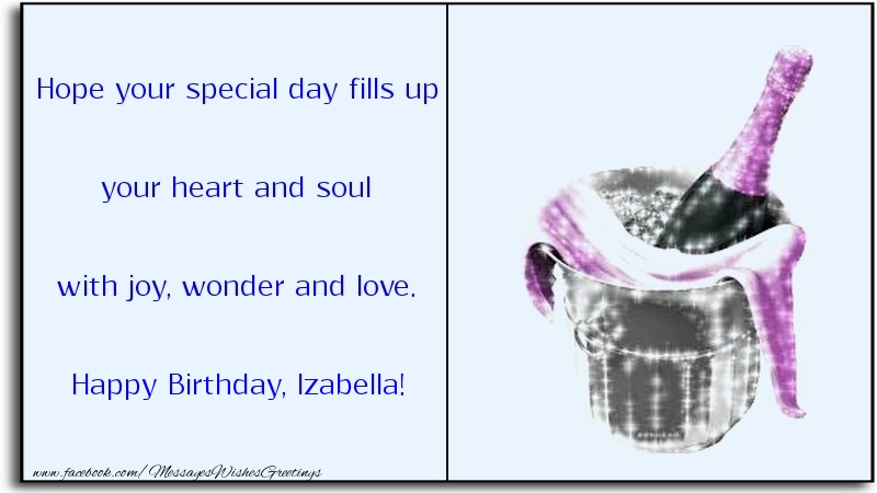 Greetings Cards for Birthday - Champagne | Hope your special day fills up your heart and soul with joy, wonder and love. Izabella