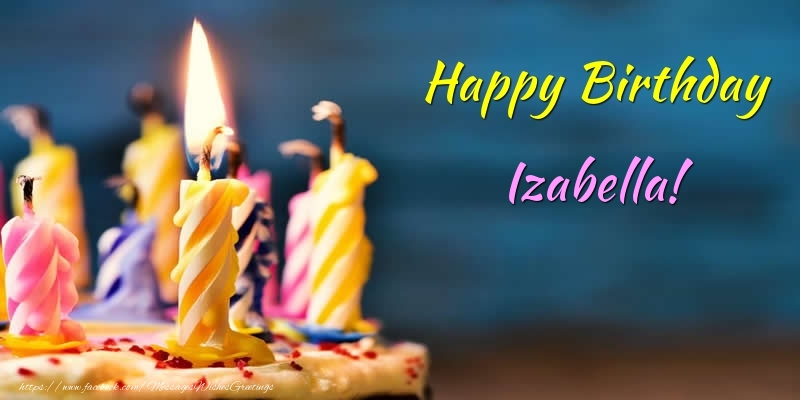Greetings Cards for Birthday - Cake & Candels | Happy Birthday Izabella!
