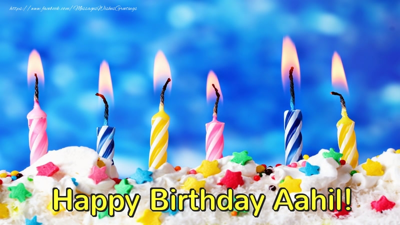 Greetings Cards for Birthday - Cake & Candels | Happy Birthday, Aahil!