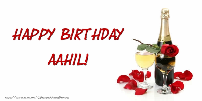 Greetings Cards for Birthday - Champagne | Happy Birthday Aahil