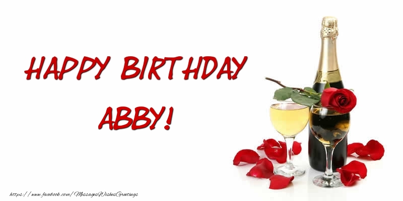 Greetings Cards for Birthday - Champagne | Happy Birthday Abby