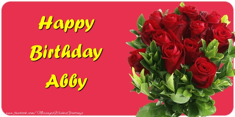Greetings Cards for Birthday - Roses | Happy Birthday Abby