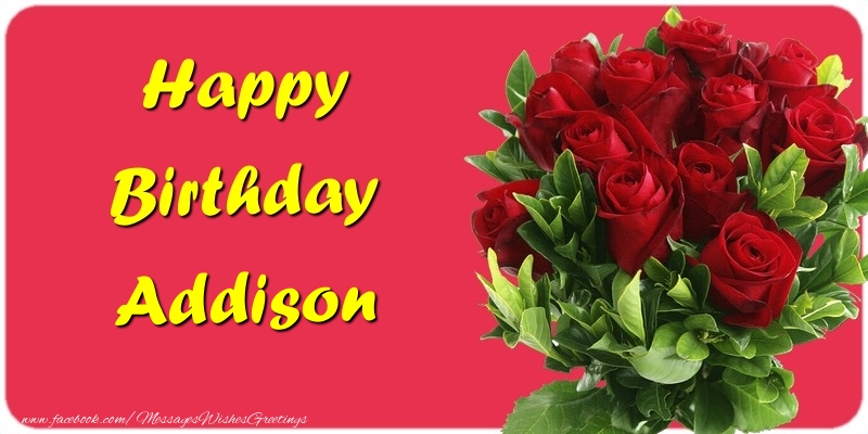 Greetings Cards for Birthday - Roses | Happy Birthday Addison