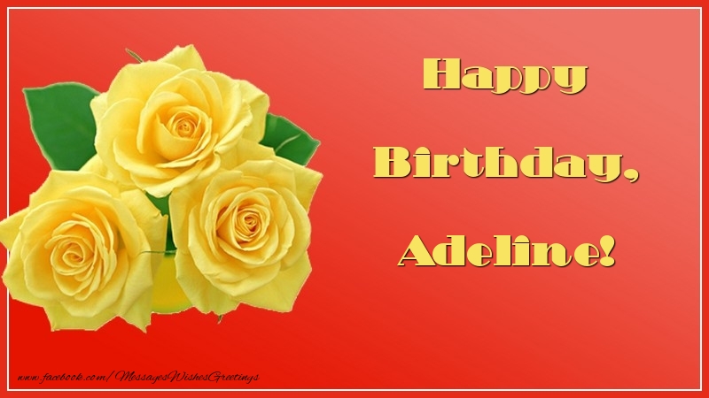 Greetings Cards for Birthday - Happy Birthday, Adeline