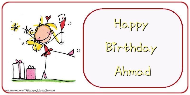 Greetings Cards for Birthday - Champagne & Gift Box | Happy Birthday Ahmad