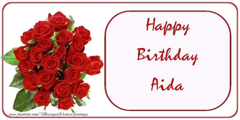 Greetings Cards for Birthday - Bouquet Of Flowers & Roses | Happy Birthday Aida