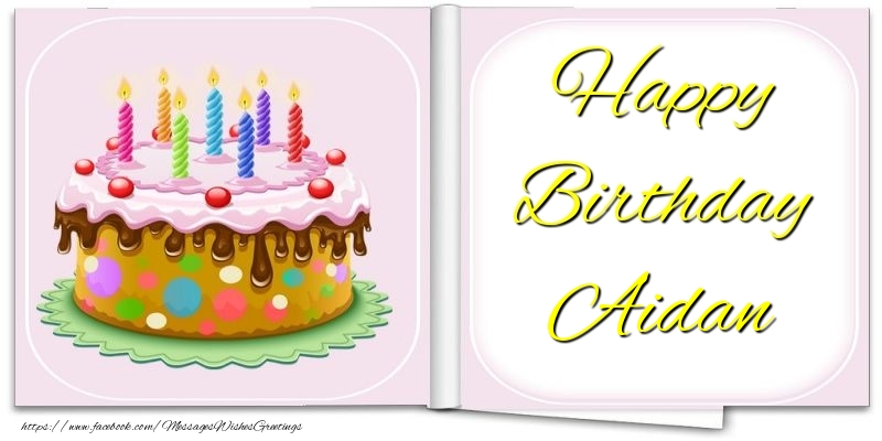 Greetings Cards for Birthday - Cake | Happy Birthday Aidan