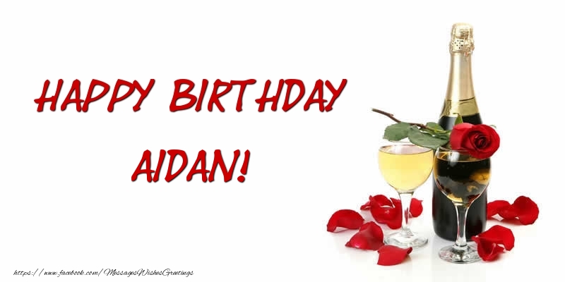 Greetings Cards for Birthday - Champagne | Happy Birthday Aidan