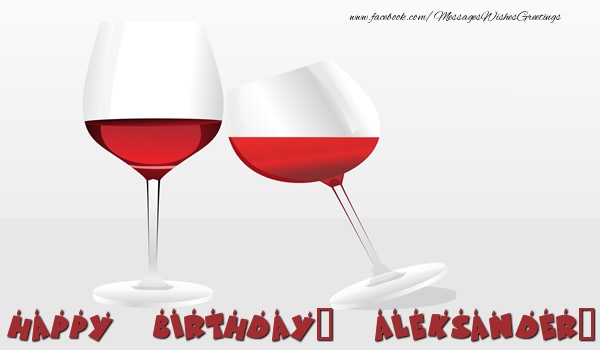Greetings Cards for Birthday - Champagne | Happy Birthday, Aleksander!