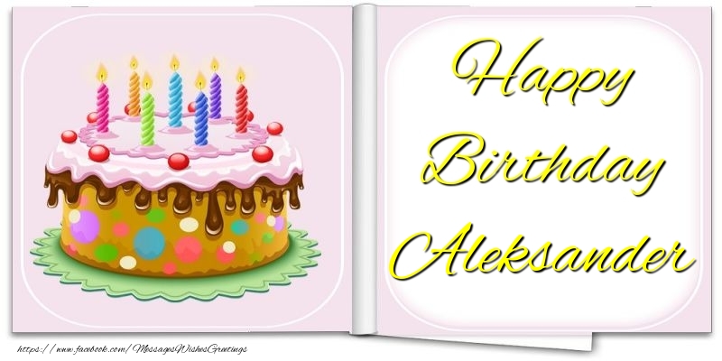 Greetings Cards for Birthday - Cake | Happy Birthday Aleksander