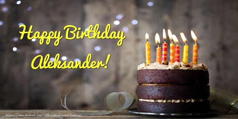 Greetings Cards for Birthday -  Cake Happy Birthday Aleksander!