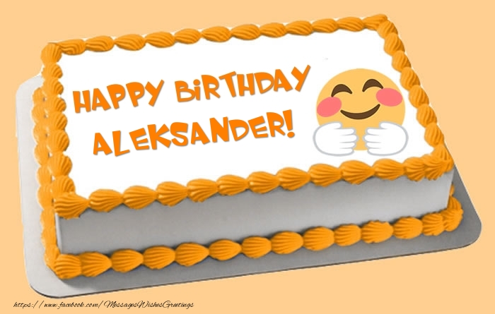 Greetings Cards for Birthday -  Happy Birthday Aleksander! Cake