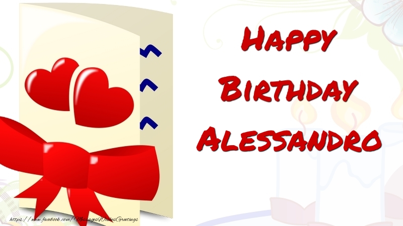  Greetings Cards for Birthday - Hearts | Happy Birthday Alessandro